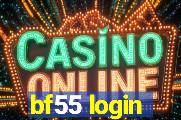 bf55 login